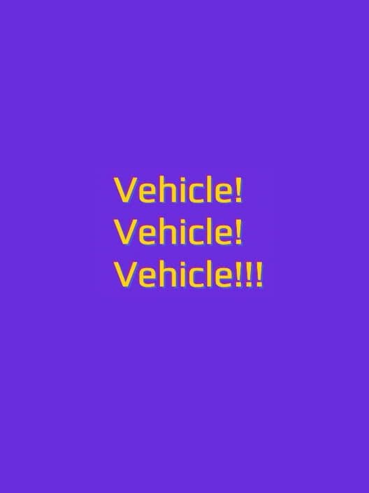 Обложка Vehicle! Vehicle! Vehicle!!!