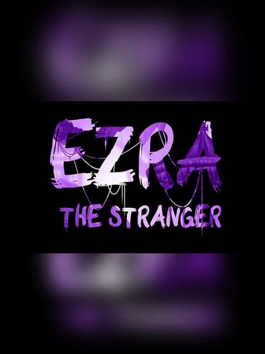 Обложка Ezra: The Stranger