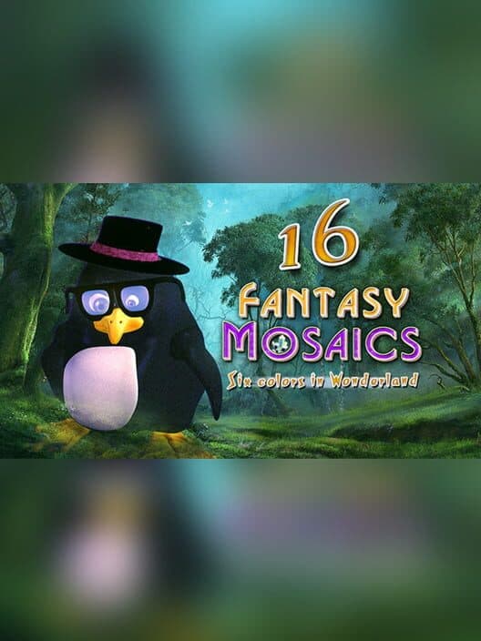 Обложка Fantasy Mosaics 16: Six Colors in Wonderland