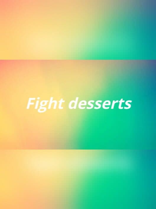 Обложка Fight desserts