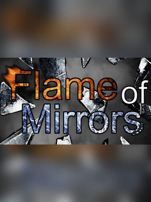 Обложка Flame of Mirrors