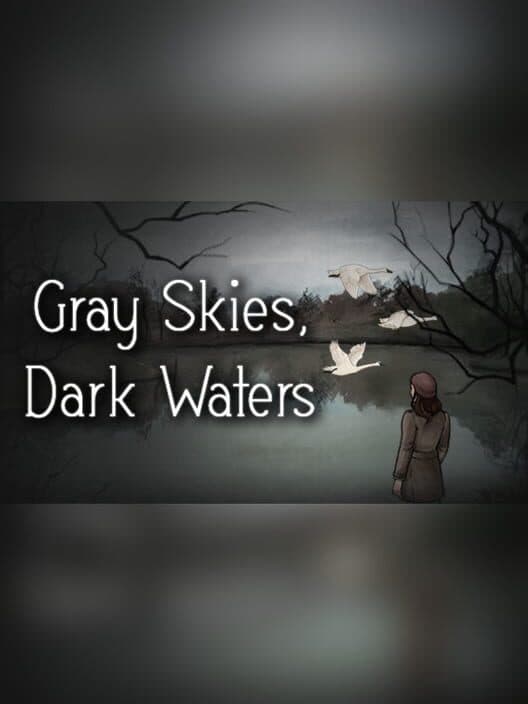 Обложка Gray Skies, Dark Waters