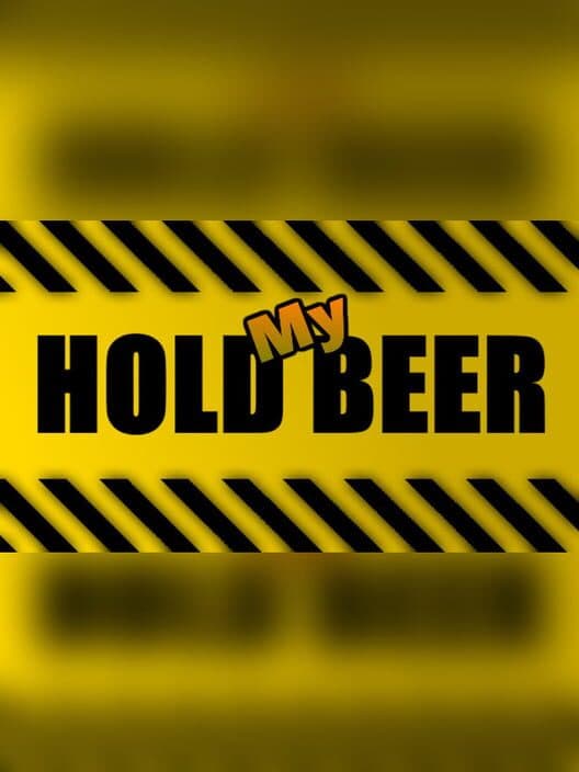 Обложка Hold My Beer