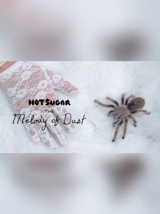Обложка Hot Sugar Presents: The Melody of Dust