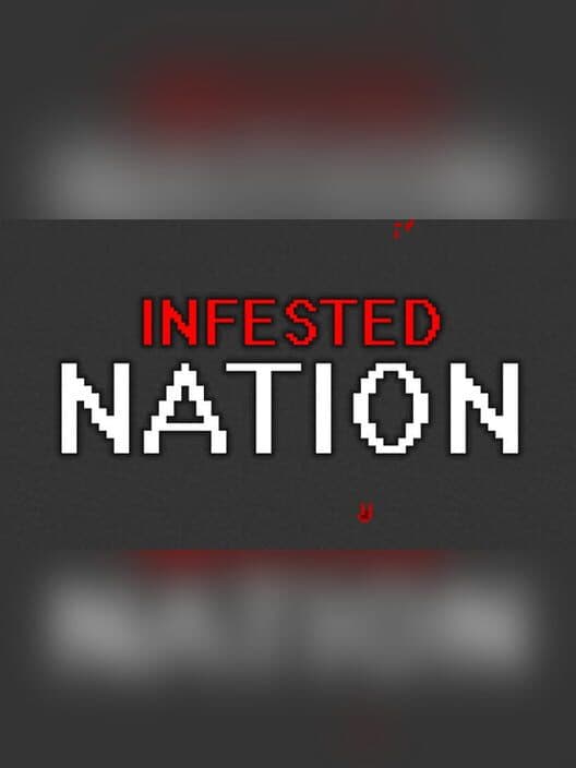 Обложка Infested Nation