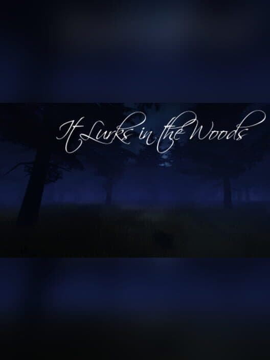 Обложка It Lurks in the Woods