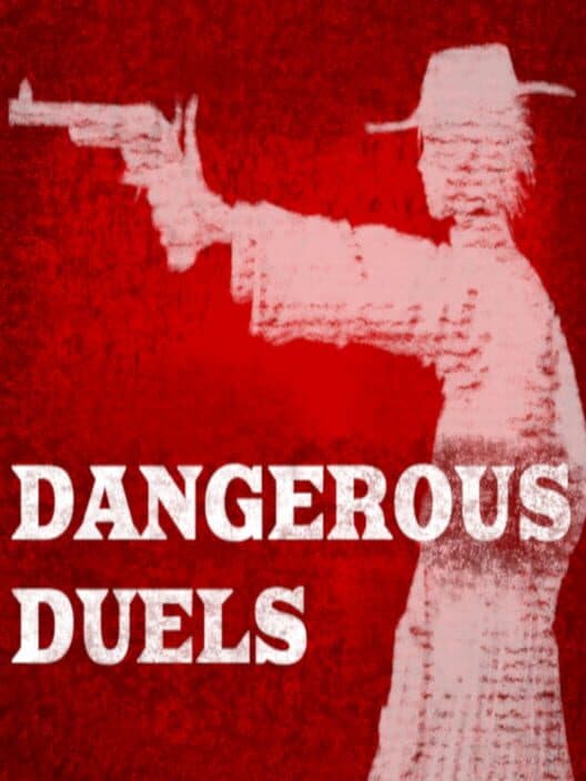 Обложка Dangerous Duels