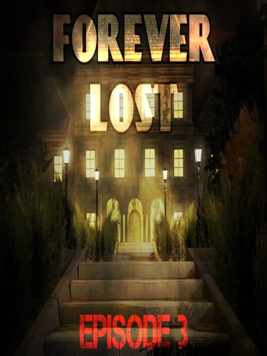 Обложка Forever Lost: Episode 3