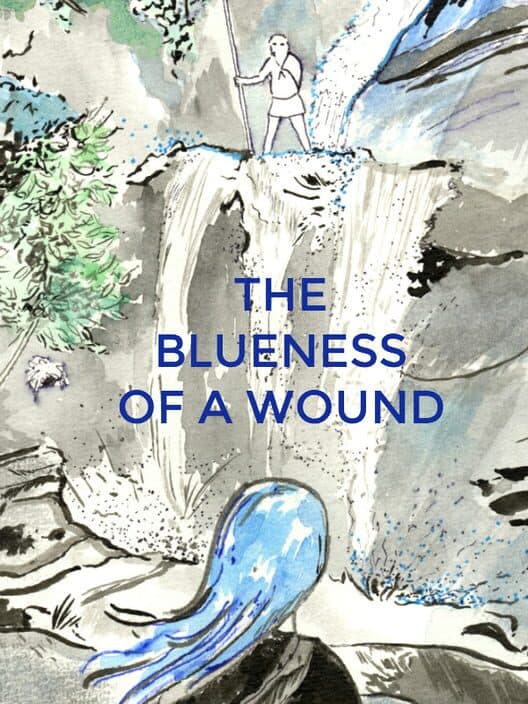 Обложка The Blueness of a Wound