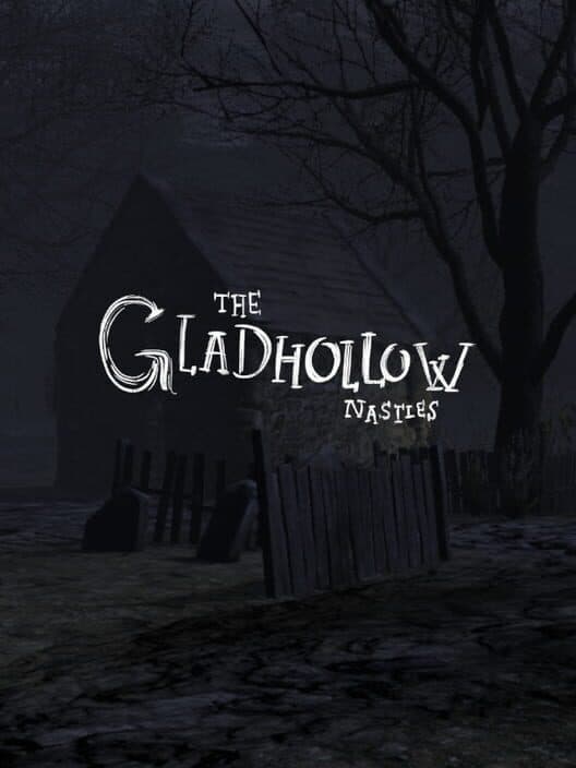 Обложка The Gladhollow Nasties