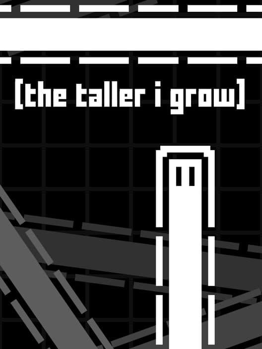 Обложка The Taller I Grow