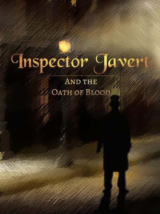 Обложка Inspector Javert and the Oath of Blood