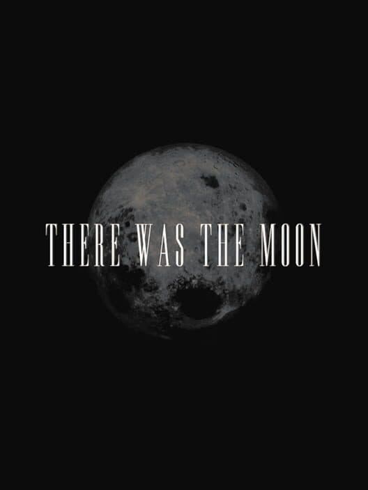 Обложка There Was the Moon