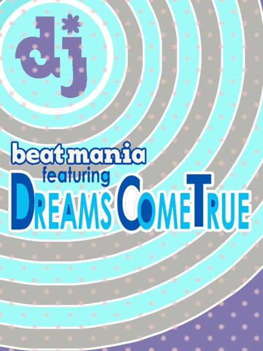 Обложка Beatmania Featuring: Dreams Come True