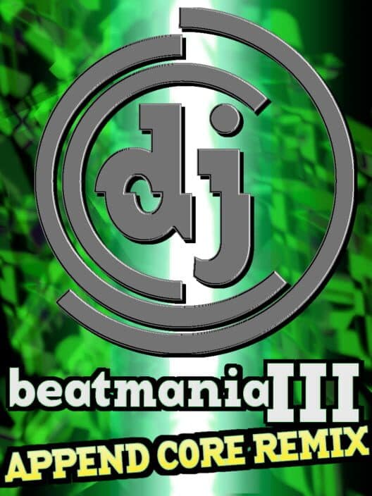 Обложка Beatmania III: Append Core Remix