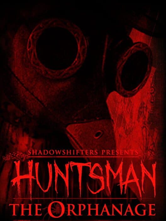 Обложка Huntsman: The Orphanage - Halloween Edition