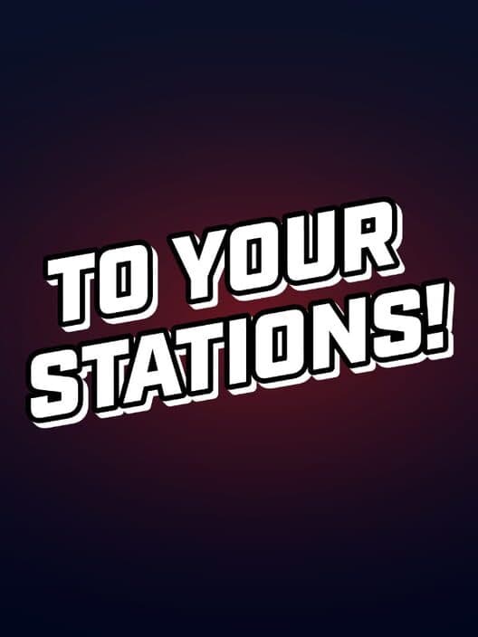 Обложка To Your Stations!