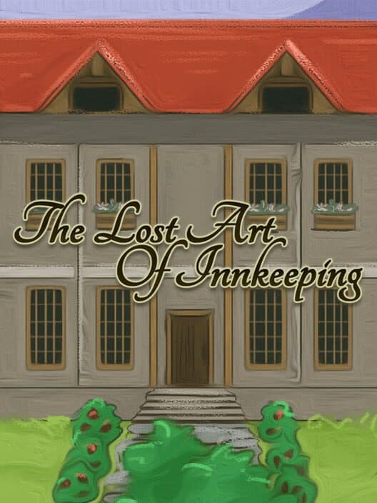 Обложка The Lost Art of Innkeeping