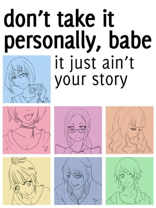 Обложка Don't Take It Personally, Babe, It Just Ain't Your Story