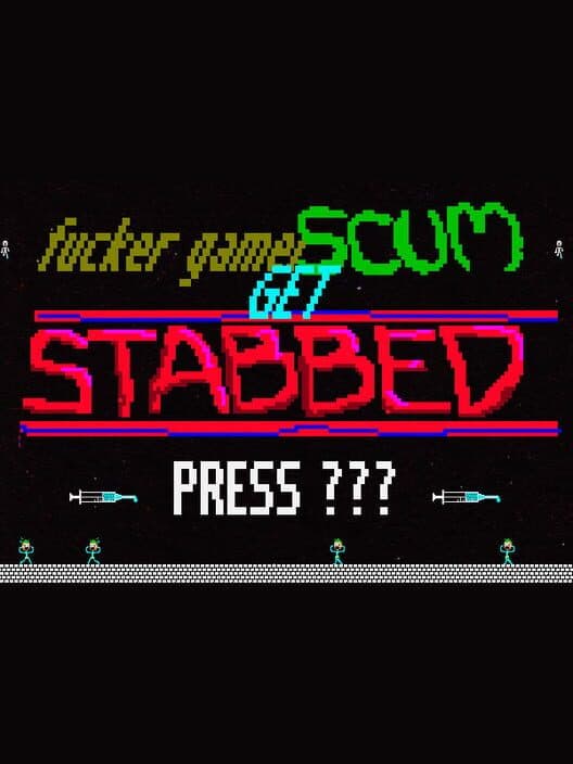 Обложка Fucker Gamer Scum Get Stabbed