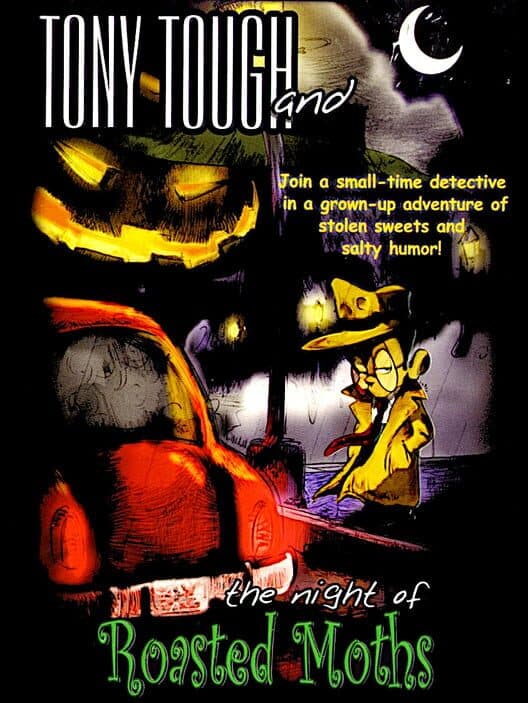 Обложка Tony Tough and the Night of Roasted Moths