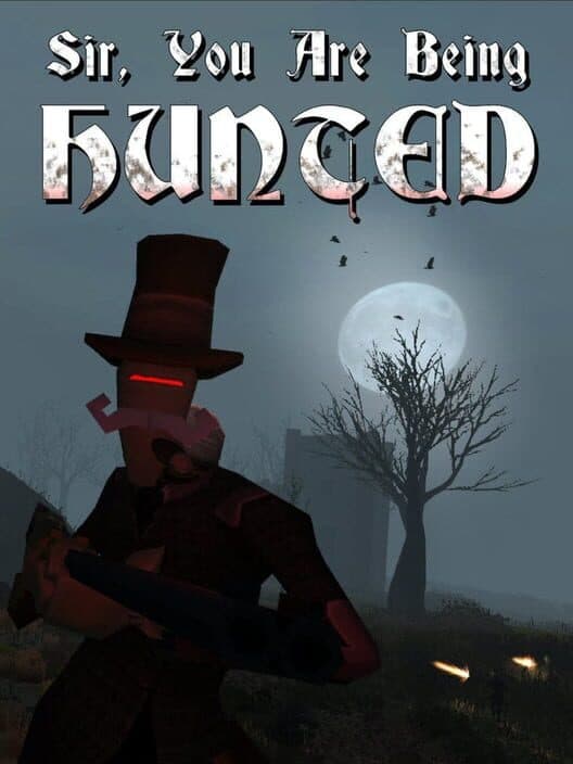 Обложка Sir, You Are Being Hunted