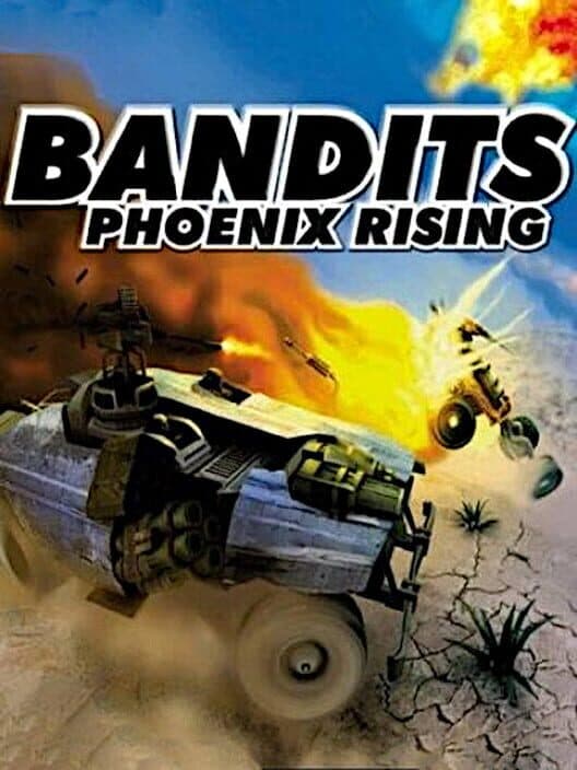 Обложка Bandits: Phoenix Rising