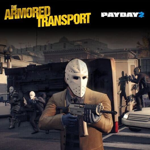 Обложка Payday 2: The Armored Transport