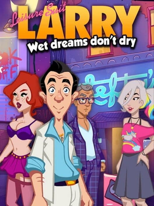 Обложка Leisure Suit Larry: Wet Dreams Don't Dry