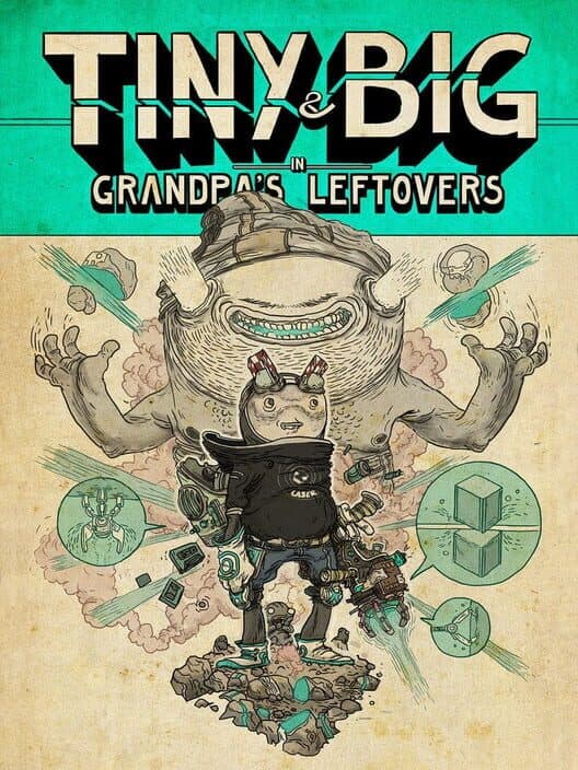 Обложка Tiny and Big: Grandpa's Leftovers