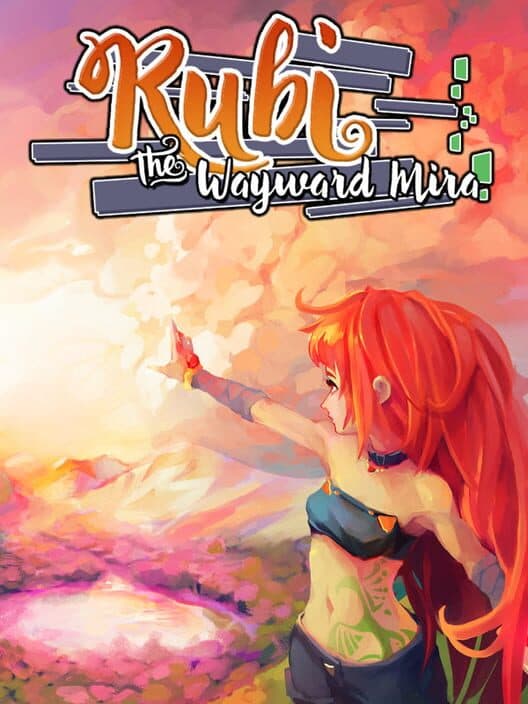 Обложка Rubi: The Wayward Mira
