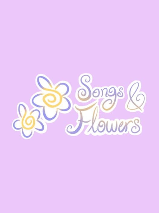 Обложка Songs and Flowers