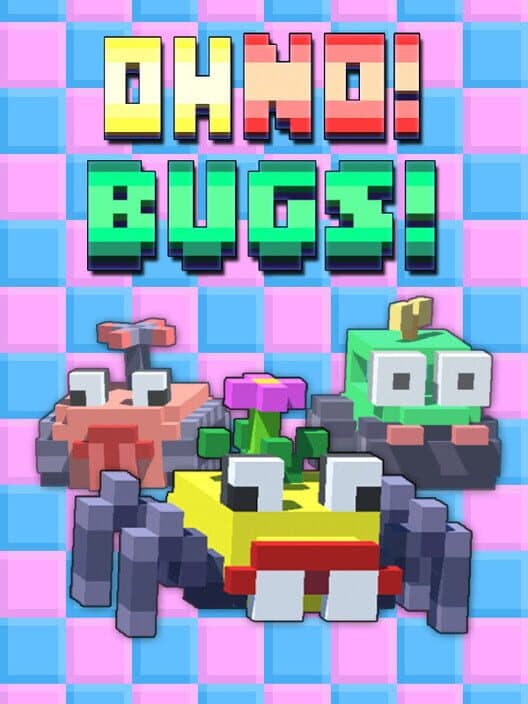 Обложка Oh No! Bugs!