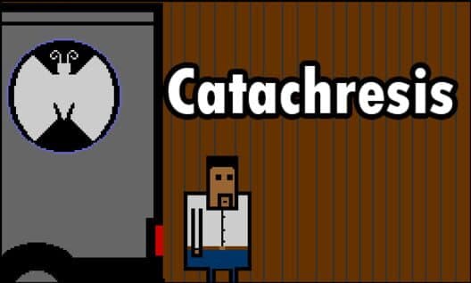 Обложка Catachresis: A Way Too Scary Game