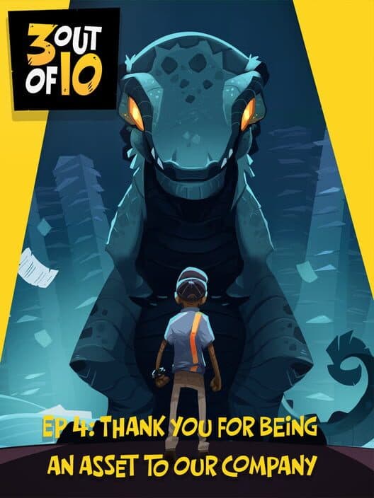 Обложка 3 out of 10: EP 4 - "Thank You For Being An Asset"