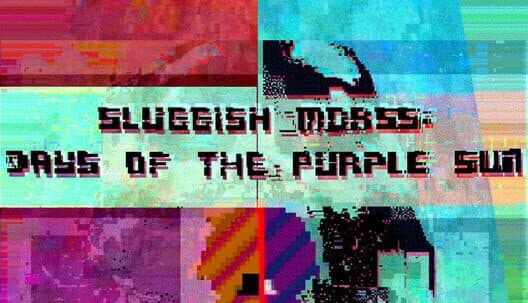 Обложка Sluggish Morss: Days of the Purple Sun
