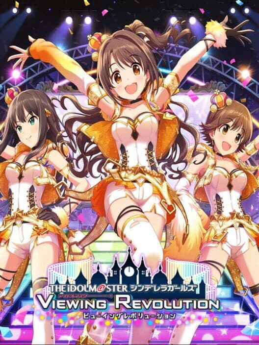 Обложка The Idolmaster: Cinderella Girls - Viewing Revolution