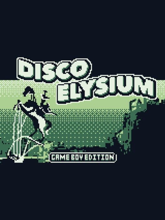 Обложка Disco Elysium: Game Boy Edition