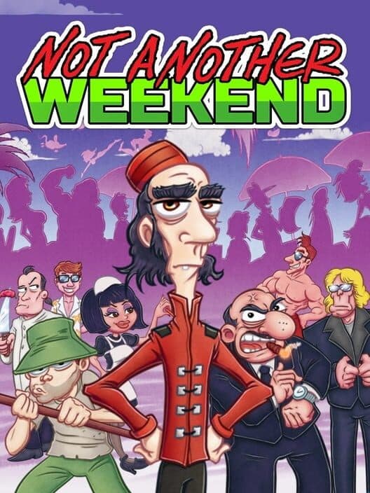 Обложка Not Another Weekend