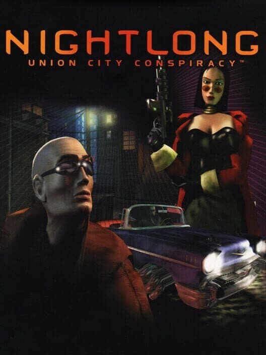 Обложка Nightlong: Union City Conspiracy