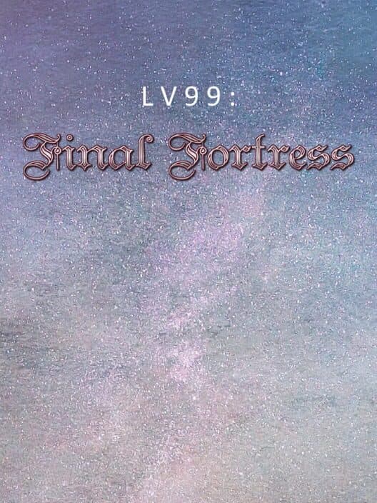 Обложка LV99: Final Fortress