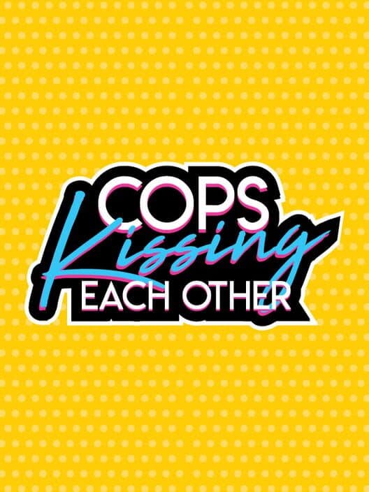 Обложка Cops Kissing Each Other