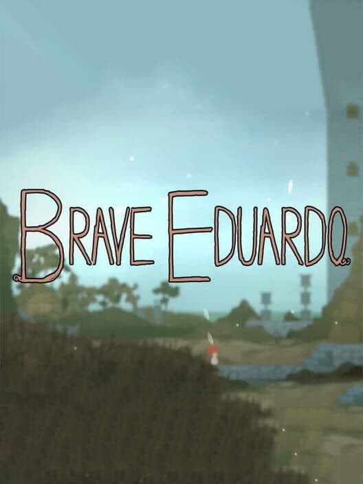 Обложка Brave Eduardo