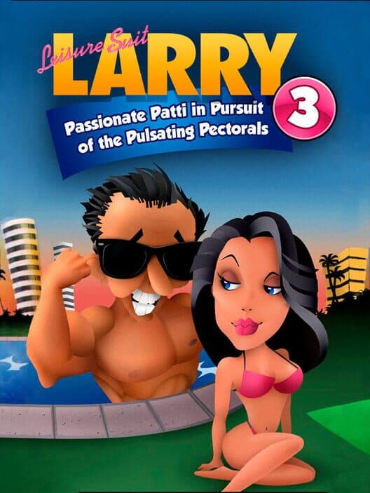 Обложка Leisure Suit Larry III: Passionate Patti in Pursuit of the Pulsating Pectorals
