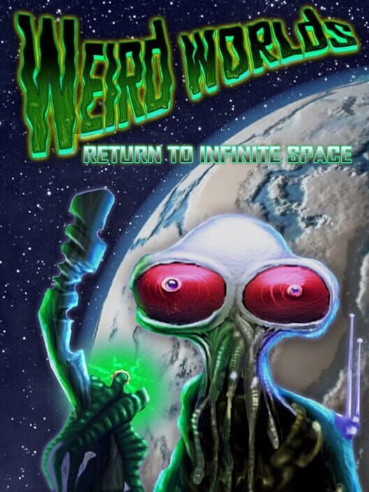 Обложка Weird Worlds: Return to Infinite Space