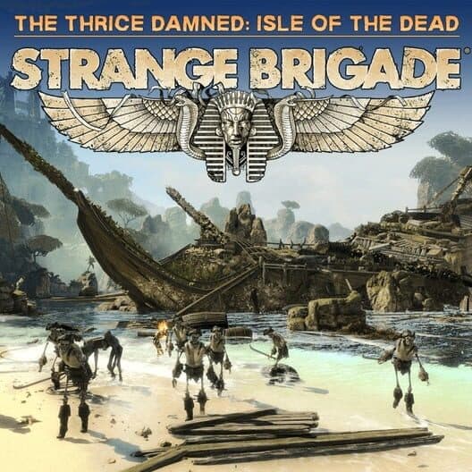 Обложка Strange Brigade: The Thrice Damned 1 - Isle of the Dead