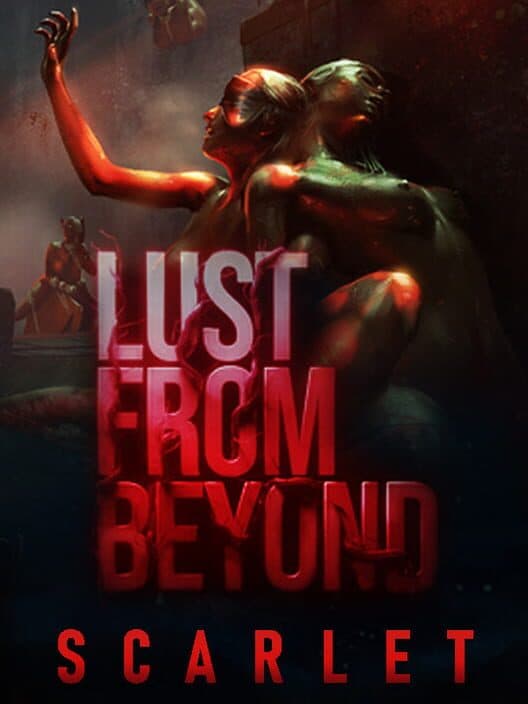 Обложка Lust from Beyond: Scarlet