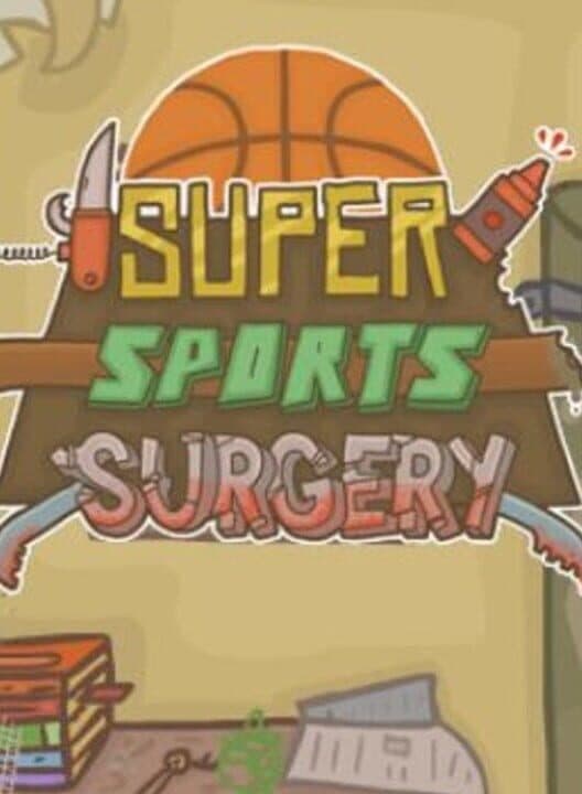 Обложка Super Sports Surgery