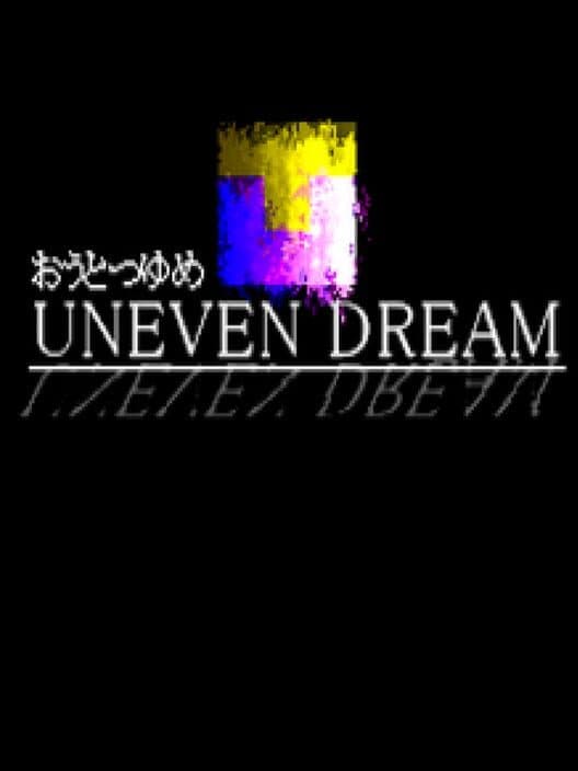 Обложка Uneven Dream