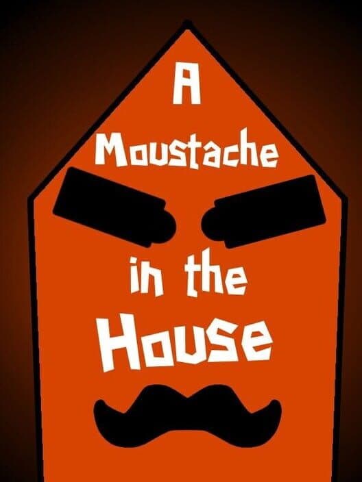 Обложка A Moustache in the House